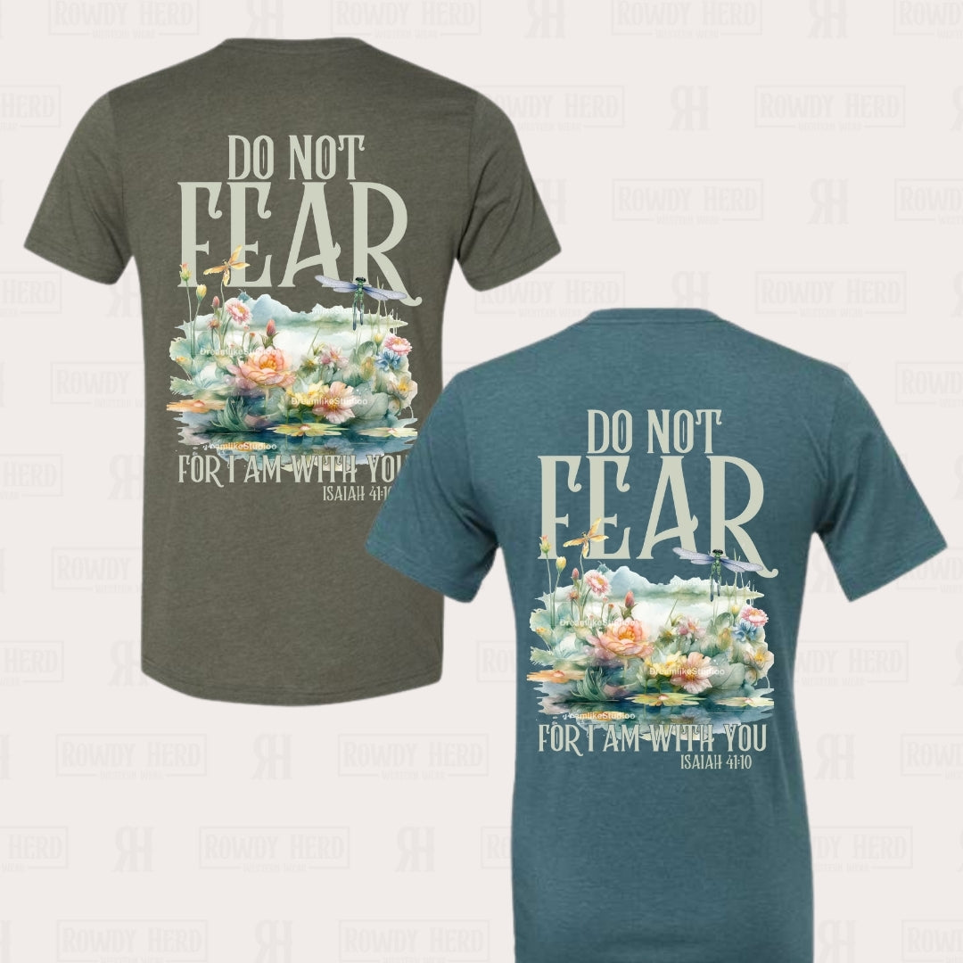 Do Not Fear For I Am With You Memorial T-Shirt